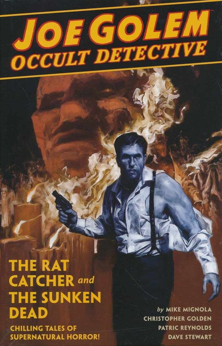 JOE GOLEM OCCULT DETECTIVE VOL 01 RAT CATCHER AND SUNKEN DEAD HC [9781616559649]