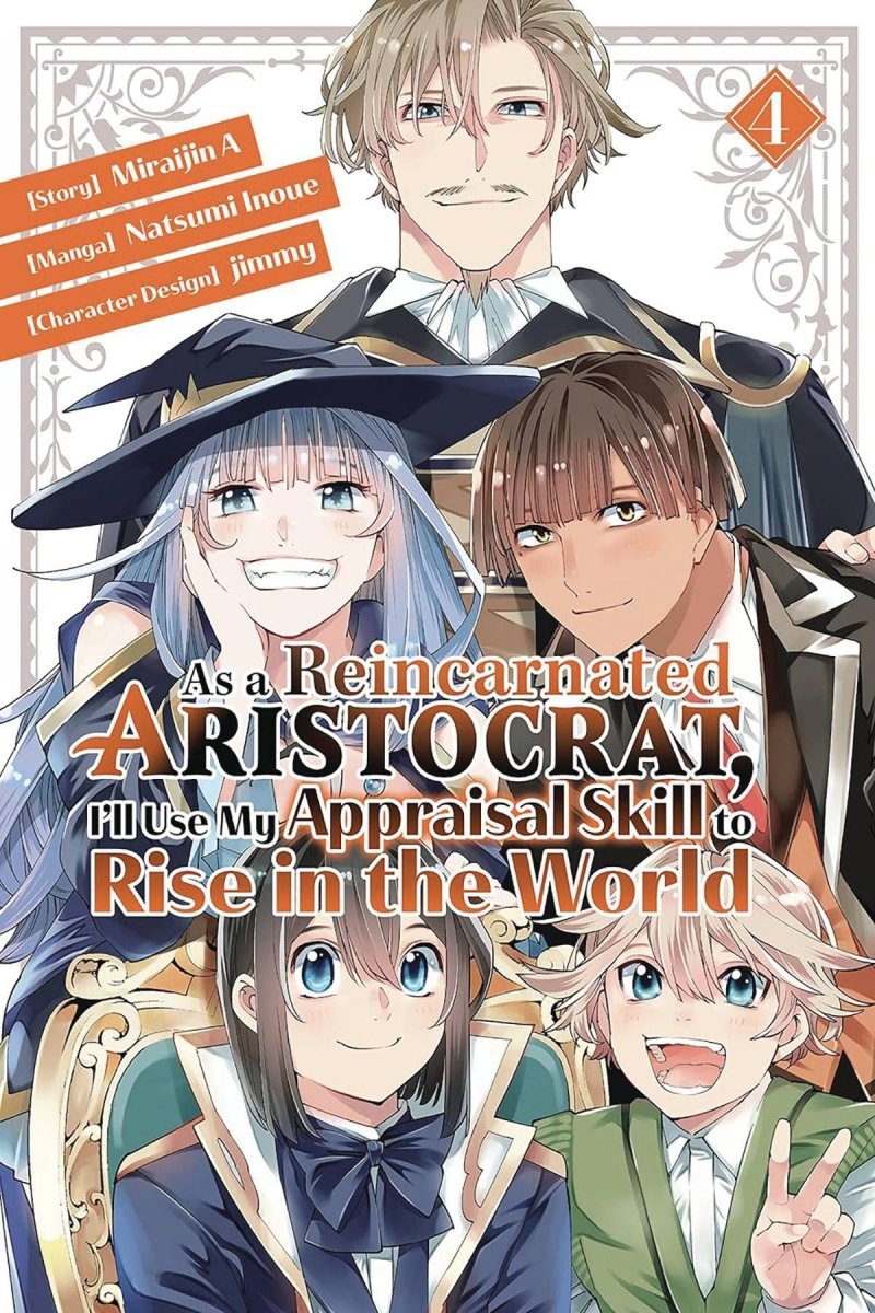AS A REINCARNATED ARISTOCRAT ILL USE MY APPRAISAL SKILL TO RISE IN THE WORLD NOVEL VOL 04 SC [9781647293123]