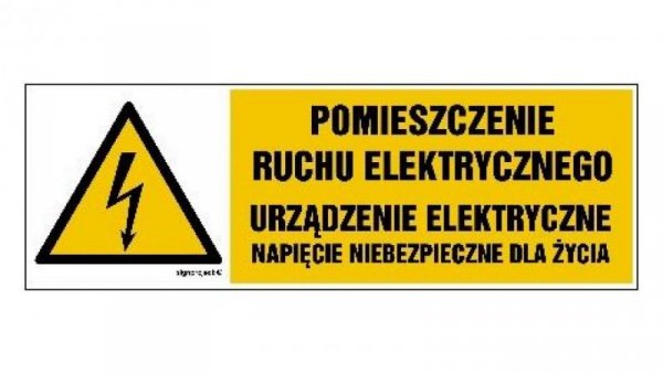 ZNAK - HB026 Pomieszczenie ruchu elektrycznego urządzenie elektryczne napięcie niebezpieczne dla życia 15 x 5 cm PN - Płyta 1mm