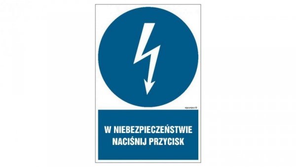ZNAK - HE011 W niebezpieczeństwie naciśnij przycisk 70 x 105 cm FN - Folia samoprzylepna