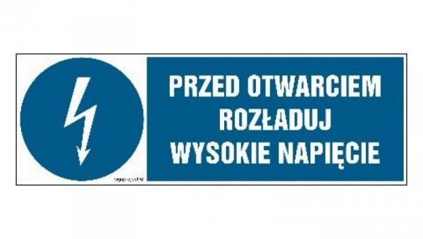 ZNAK - HF006 Przed otwarciem rozładuj wysokie napięcie 30 x 10 cm FN - Folia samoprzylepna