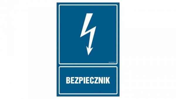 ZNAK - HG011 Bezpiecznik 50 x 75 cm PN - Płyta 1mm
