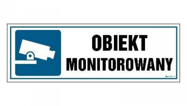 ZNAK - NC023 Obiekt monitorowany 45 x 15 cm PN - Płyta 1mm