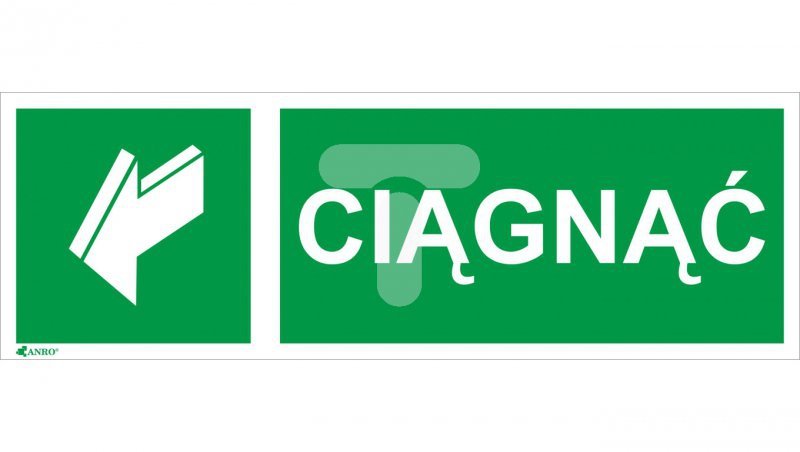 Tabliczka ostrzegawcza /CIĄGNĄĆ/ 36E/G/FS