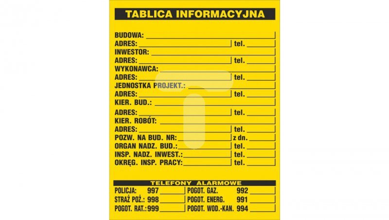 Tabliczka ostrzegawcza /Tablica informacyjna budowlana 700x900/ B1/R/P