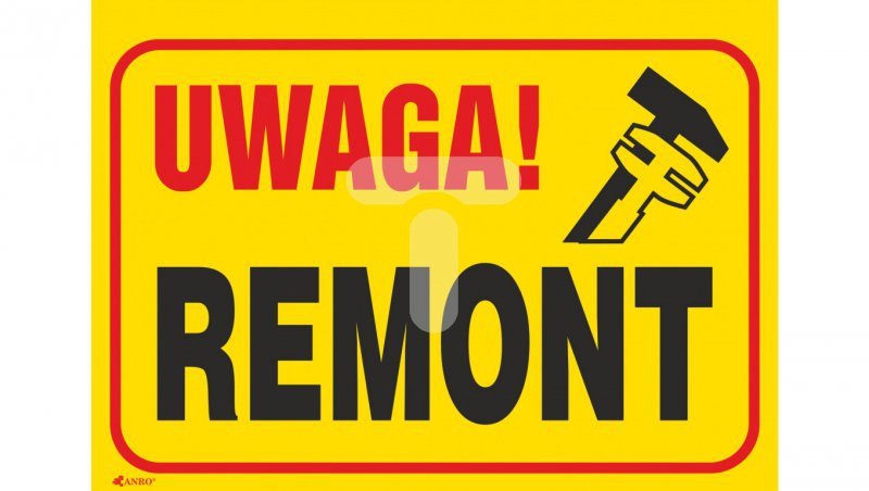 Tabliczka ostrzegawcza /Uwaga! Remont 350x250/ B9/L/P