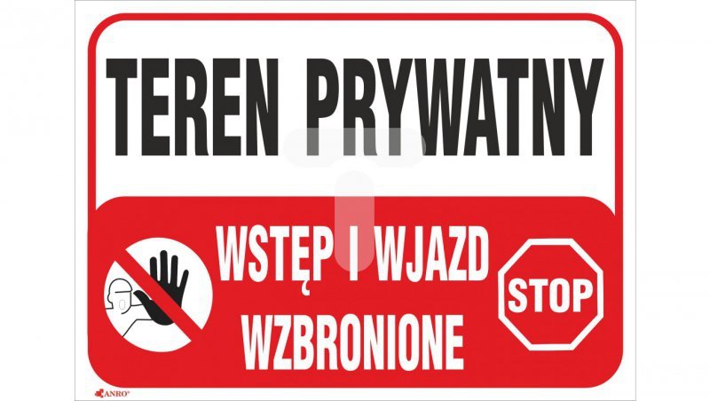 Tabliczka ostrzegawcza /Teren prywatny Wstęp i wjazd wzbronione 350x250/ B25/L/P