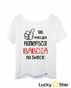 Koszulka Damska Tak wygląda najlepsza BABCIA na świecie