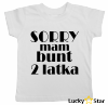 Koszulka dziecięca (1) SORRY mam bunt 2 latka