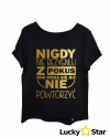 Koszulka Damska Nigdy nie rezygnuj z pokus...