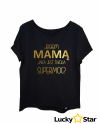 Koszulka Damska Jestem Mamą a ty jaka masz SUPERMOC?