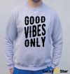 Bluza Męska Good vibes only