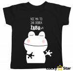 Koszulka dziecięca nie ma to jak dobra Żabawa