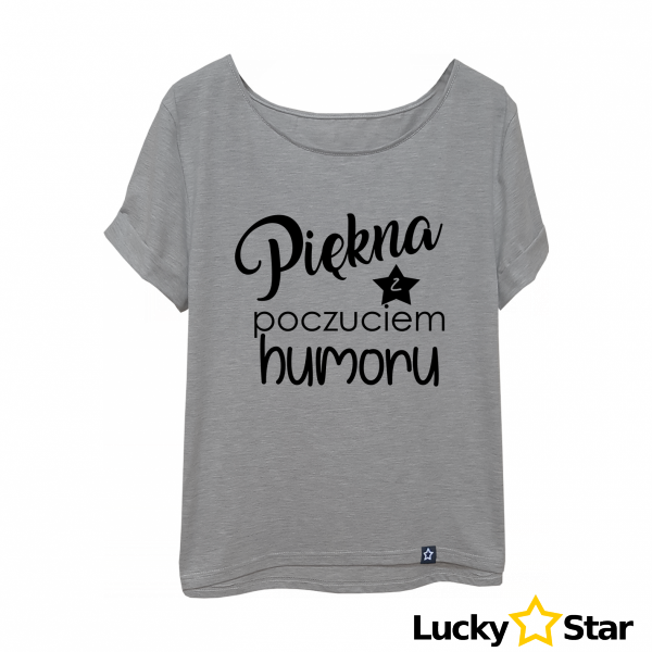 Koszulka Damska Piękna z poczuciem humoru