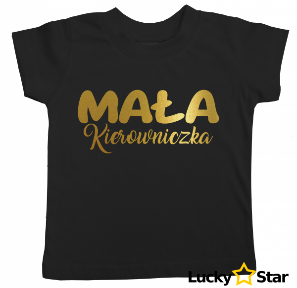 Koszulka dziecięca Mała Kierowniczka
