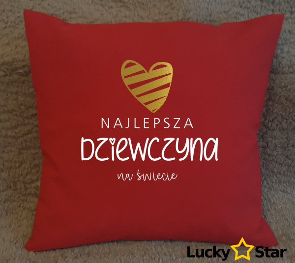 Poduszka Najlepsza dziewczyna na świecie