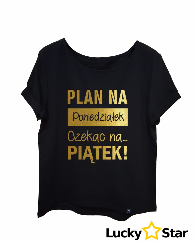 Koszulka Damska Plan na poniedziałek...