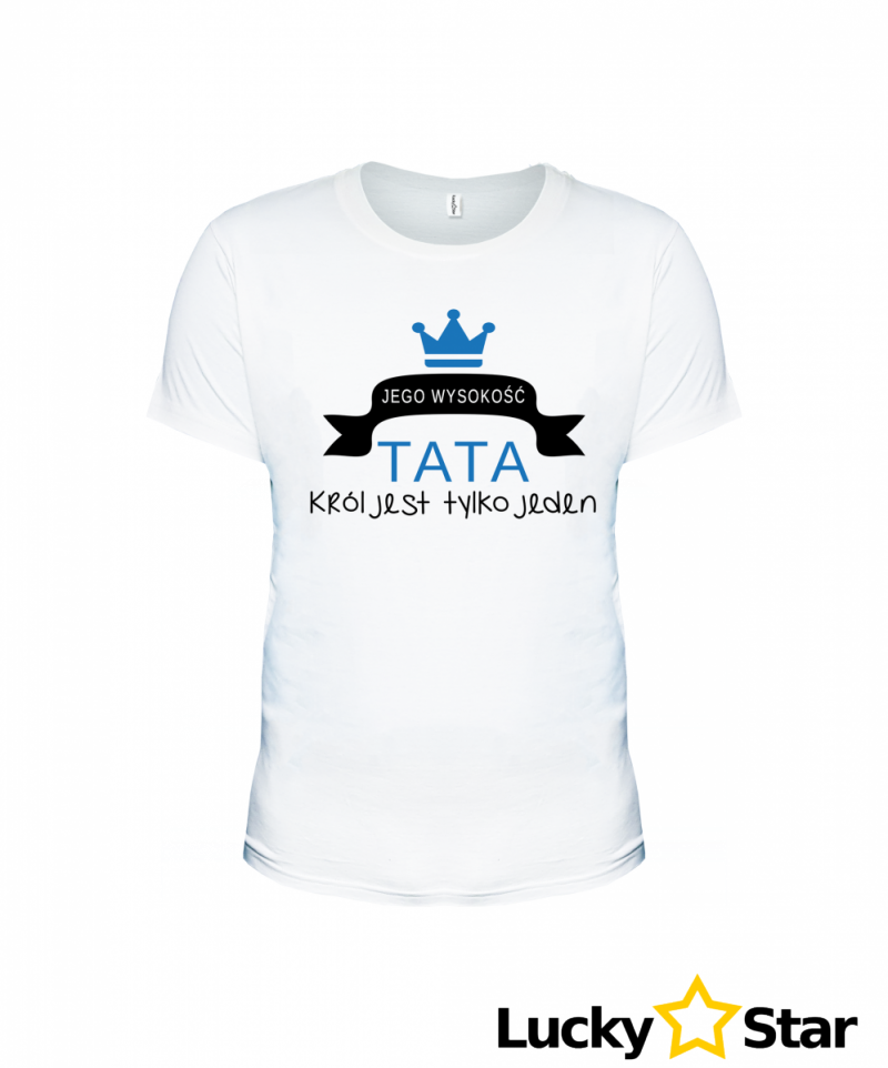 Koszulka Męska Jego Wysokość TATA