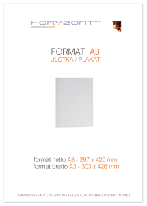 plakat A3,  druk pełnokolorowy jednostronny 4+0, na papierze kredowym, 130 g - 500 sztuk 