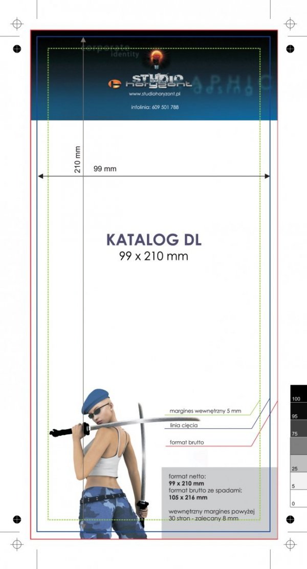 Katalog DL, 99 x 210 mm, druk na papierze kredowym, okładka - kreda 350g + środki 170 g, 28 stron - 150 sztuk