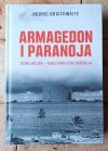 Rodric Braithwaite • Armagedon i Paranoja. Zimna wojna - nuklearna konfrontacja - okładka