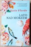 Katie Fforde Lato nad morzem - okładka