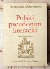 Dobrosława Świerczyńska - Polski pseudonim literacki - okładka