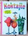 Koktajle • Ponad 400 przepisów - okładka