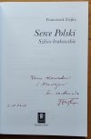 Ziejka Franciszek • Serce Polski. Szkice krakowskie [dedykacja autorska]