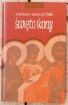  Andrzej Turczyński • Święto ikony