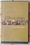 Ryszard Kapuściński • Dzieła wybrane | 16 tomów | komplet - okładka