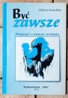 Elżbieta Nowalska  Być zawsze. Przekazy z innego wymiaru - okładka