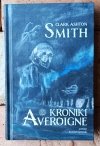 Clark Ashton Smith  Kroniki Averoigne | twarda - okładka