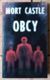 Mort Castle • Obcy - okładka