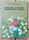 Rośliny lecznicze stosowane u dzieci