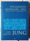 Carl Gustav Jung • Psychologia kundalini-jogi. Według notatek z seminariów 1932 - okładka