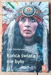 Anita Demianowicz • Końca świata nie było - okładka