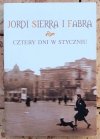 Jordi Sierra i Fabra  Cztery dni w styczniu - okładka