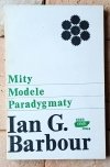 Ian G. Barbour - Mity Modele Paradygmaty - okładka