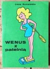 Irena Gumowska Wenus z patelnią. Jak się odżywiać? - okładka