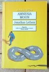 Jonathan Lethem • Amnesia Moon - okładka