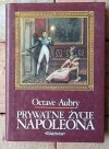 Octave Aubry  Prywatne życie Napoleona - okładka