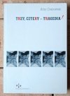 Artur Grabowski • Trzy cztery tragedia - okładka