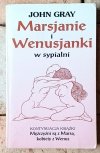 John Gray Marsjanie i Wenusjanki w sypialni - okładka