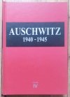 Henryk Świebocki Auschwitz 1940-1945. Central Issues in the History of the Camp. Volume IV: The Resistance Movement