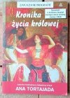 Ana Tortajada • Kronika życia królowej - okładka