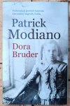 Patrick Modiano  Dora Bruder - Nawroty nocy - Willa Triste - Zagubiona dzielnica [komplet] [Nobel 2014]
