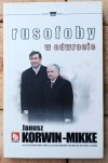 Janusz Korwin-Mikke Rusofoby w odwrocie