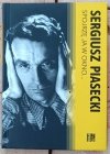 Sergiusz Piasecki • Spojrzę ja w okno