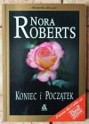 Nora Roberts  - Koniec i początek- okładka